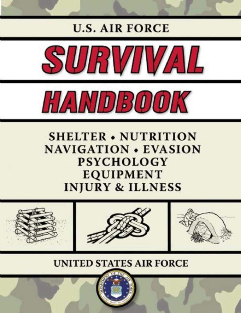 美国空军生存手册:保持活着的便携式和必要的指导